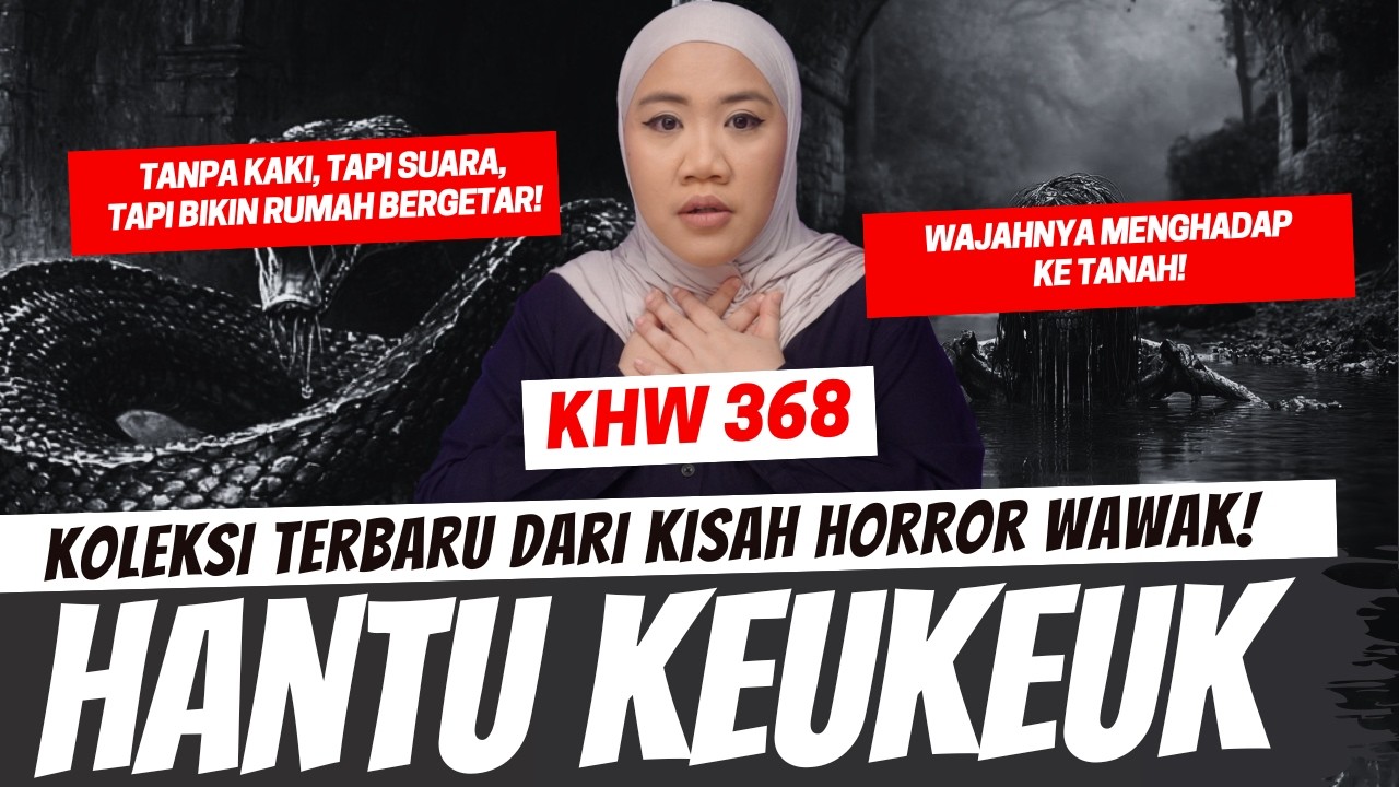 HANTU KEUKEUK - KHW PART 368 cover art
