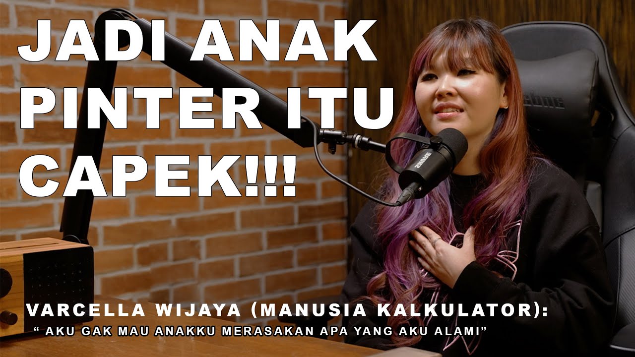 Varcella Wijaya (manusia kalkulator): aku gak mau anakku merasakan apa yang aku alami !! cover art
