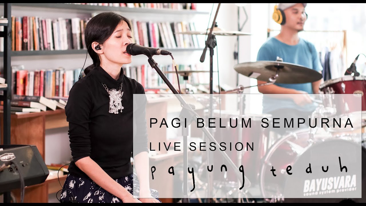 Payung Teduh - Pagi Belum Sempurna (Live Session) cover art