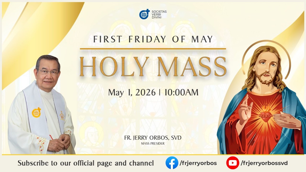 First Friday Mass 10:00AM,  01 May 2026 with Fr. Jerry M. Orbos, SVD cover art