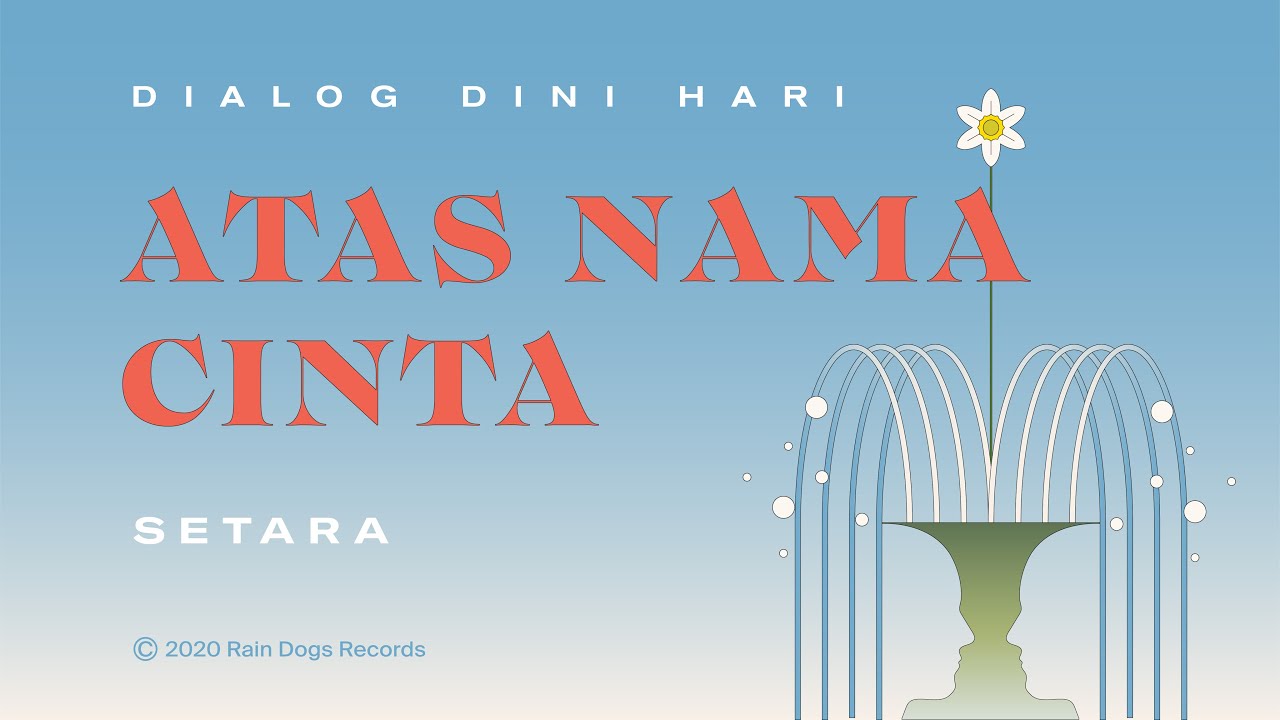 Dialog Dini Hari - Atas Nama Cinta (Official Audio) cover art