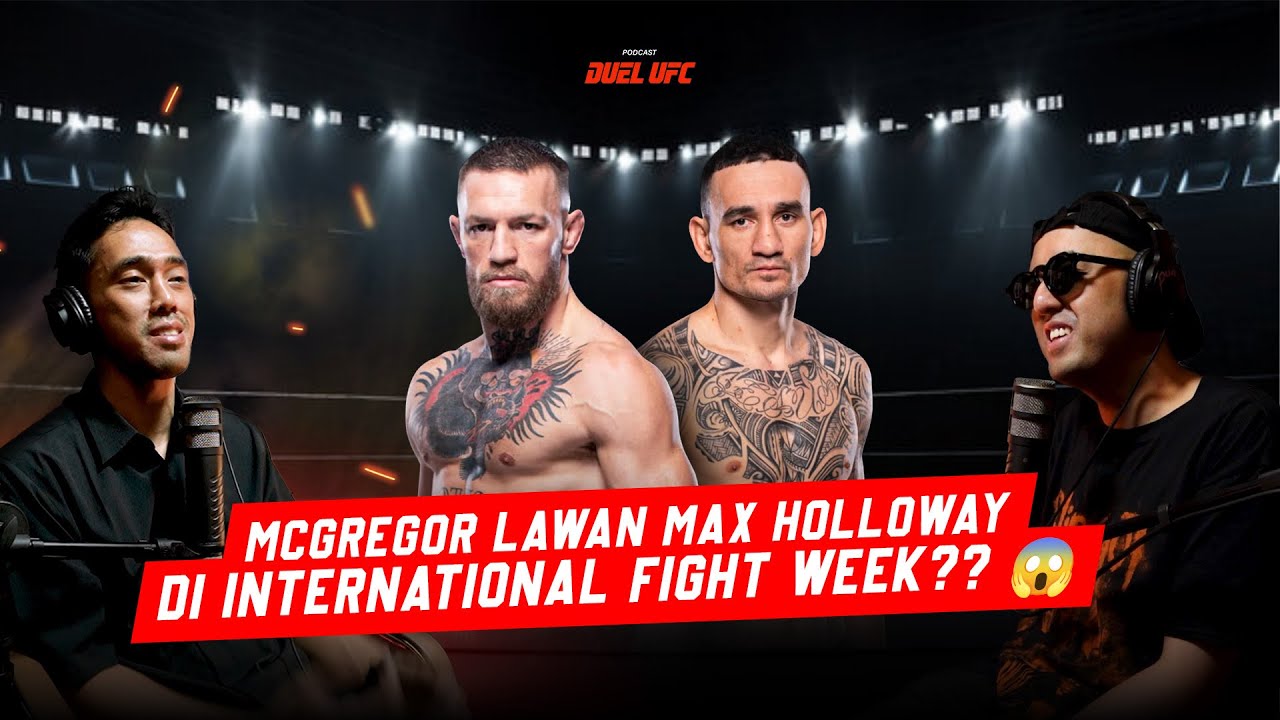 McGregor Max Holloway di Bulan Juli?? JDM Prates Bakal Pecah?? #podcastduelufc  cover art