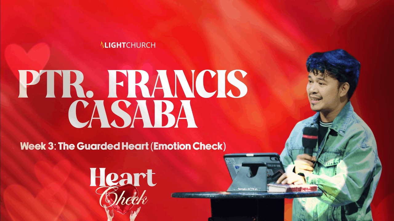 The Guarded Heart: Emotion Check | Ptr. Francis Casaba cover art