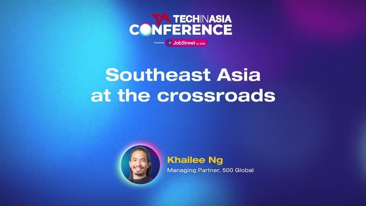 Southeast Asia at the crossroads | Khailee Ng, 500 Global | TIA Conference 2023 cover art