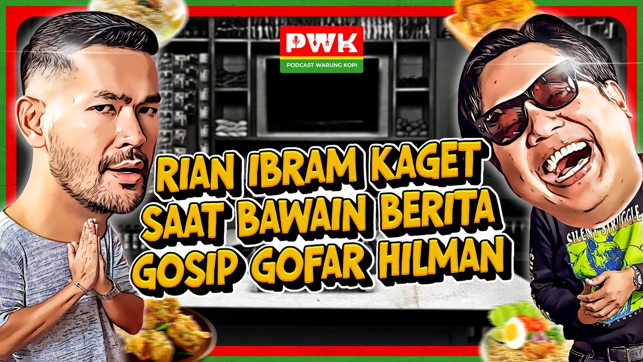 PWK – NONGKRONG DI PWK MULUTNYA GOFAR BIKIN KARIR RIAN IBRAM JADI HOST DI TV GA AMAN cover art