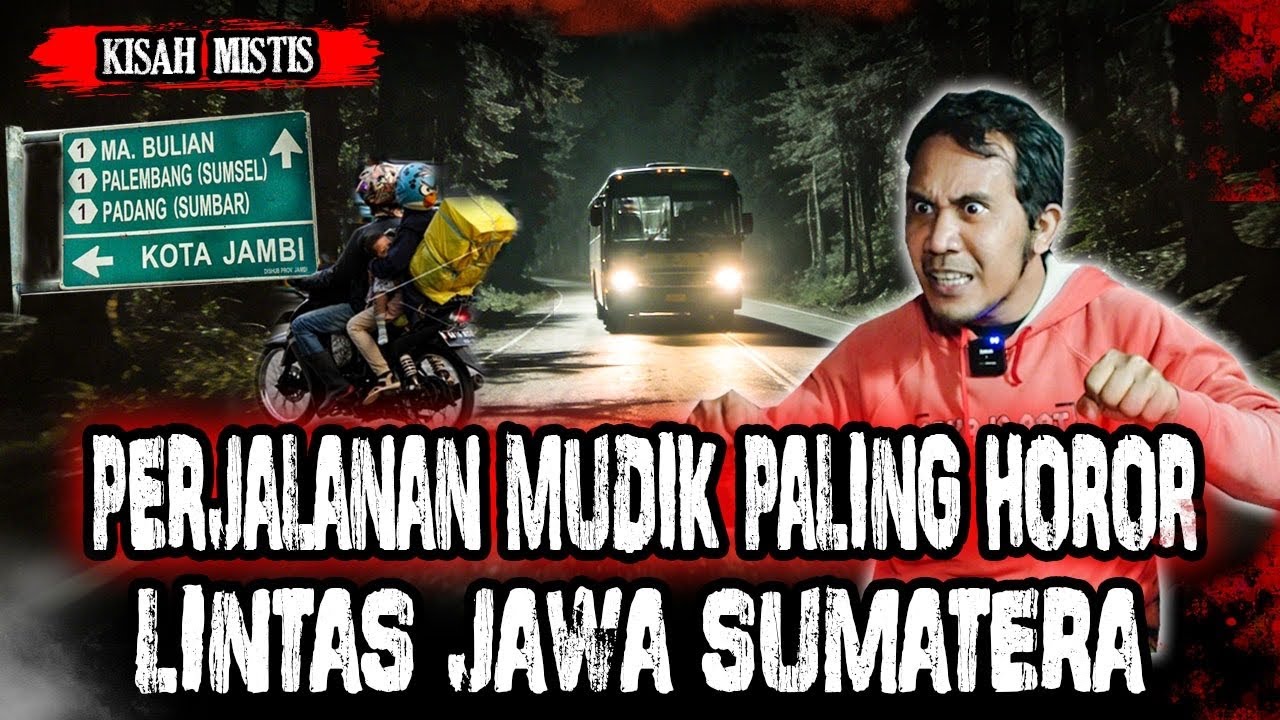 PERJALANAN HOROR SAAT MUDIK MALAM,SAYA NEKAD JALAN MALAM LEWAT JALUR HUTAN DAN SEPI cover art