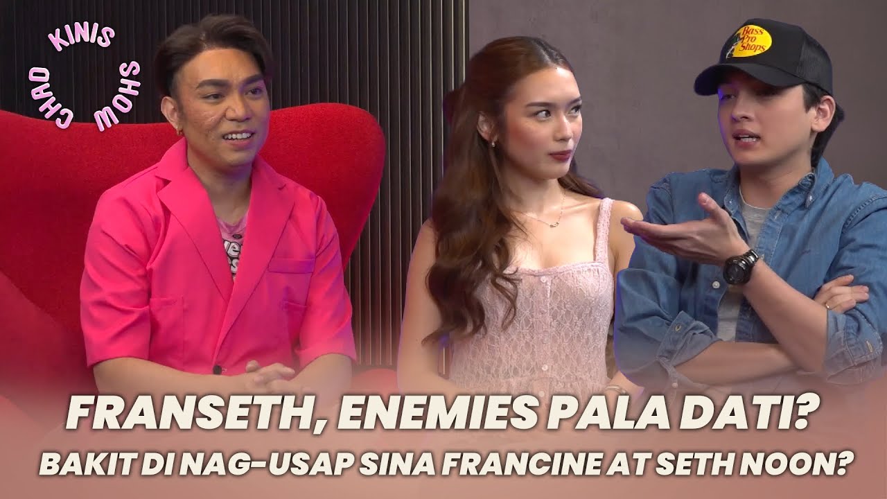 FranSeth, enemies pala dati? Bakit di nag-usap sina Francine at Seth noon? | Chad Kinis Show cover art