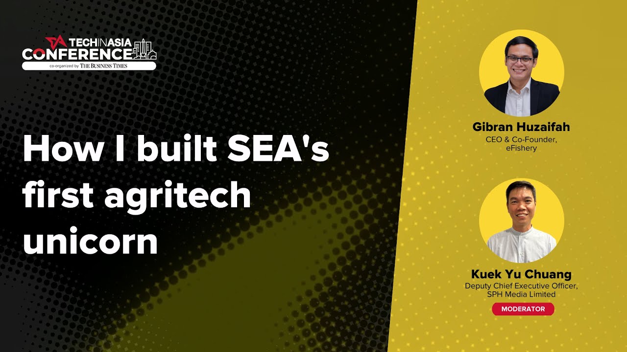 How I built SEA’s first agritech unicorn | Tech in Asia Conference 2024 Jakarta cover art