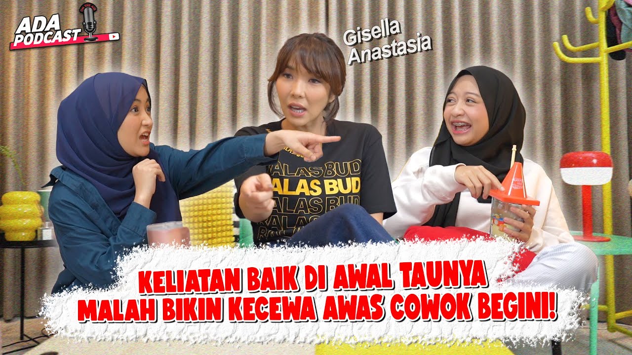 GISELL KASIH TIPS PILIH COWOK !! JANGAN SAMPE KETIPU SAMA YANG CUMA MANIS DI AWAL !! // Ada Podcast cover art