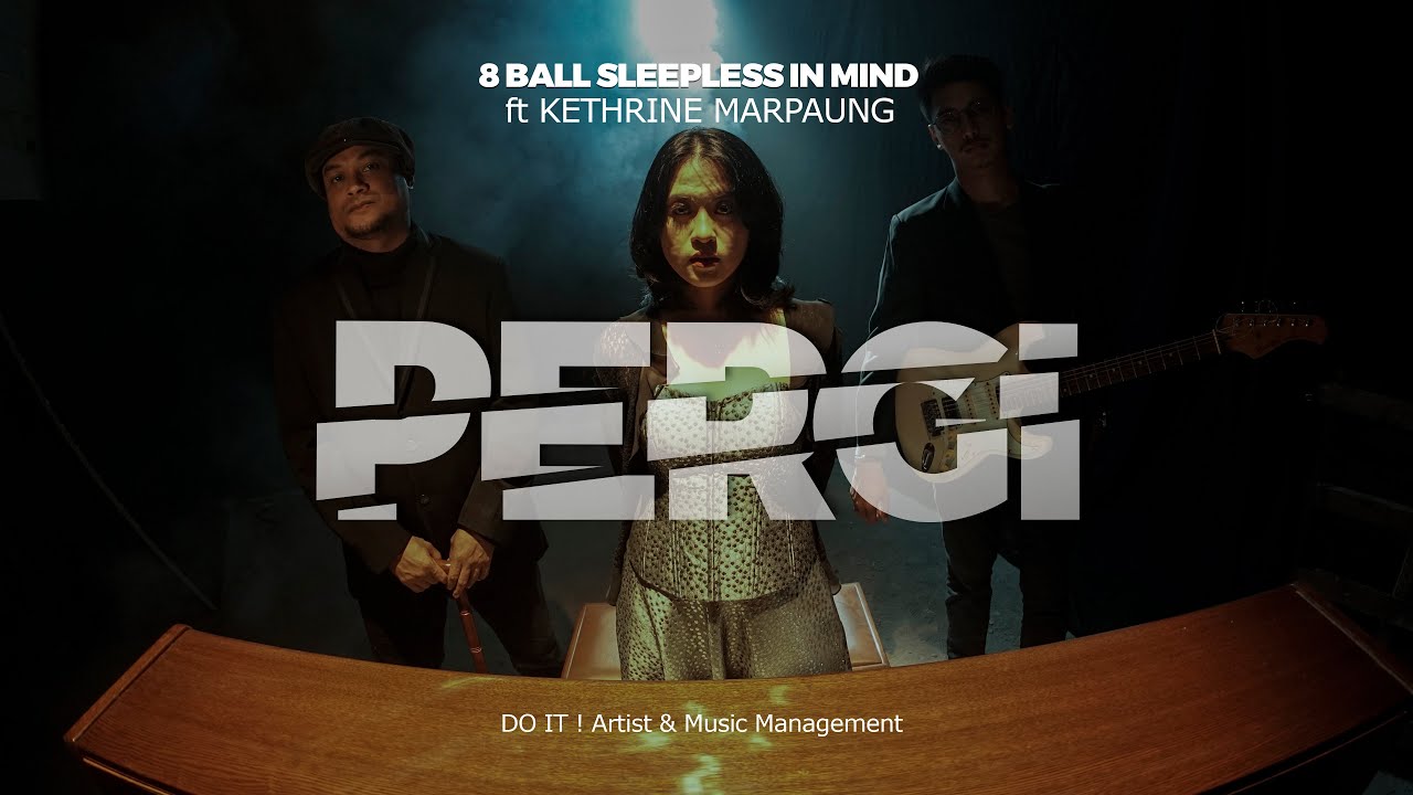 8 Ball - Pergi feat. Kethrine & Digi (Offcial Music Video) cover art