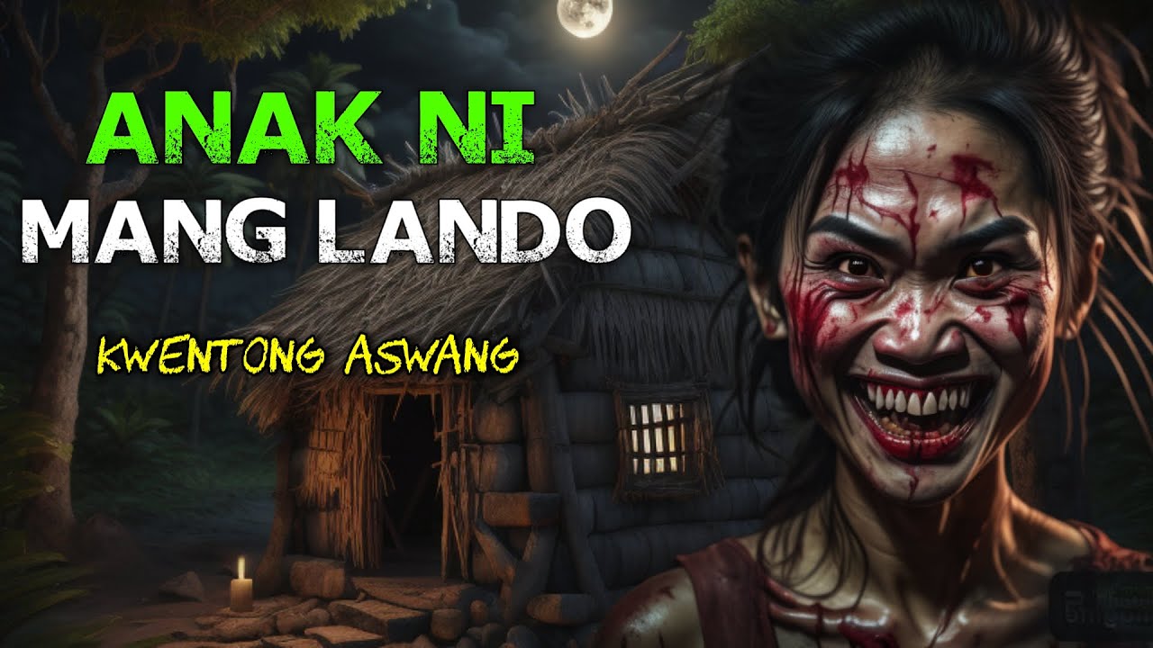 ANAK NI MANG LANDO (KWENTONG ASWANG) PIKSYON cover art