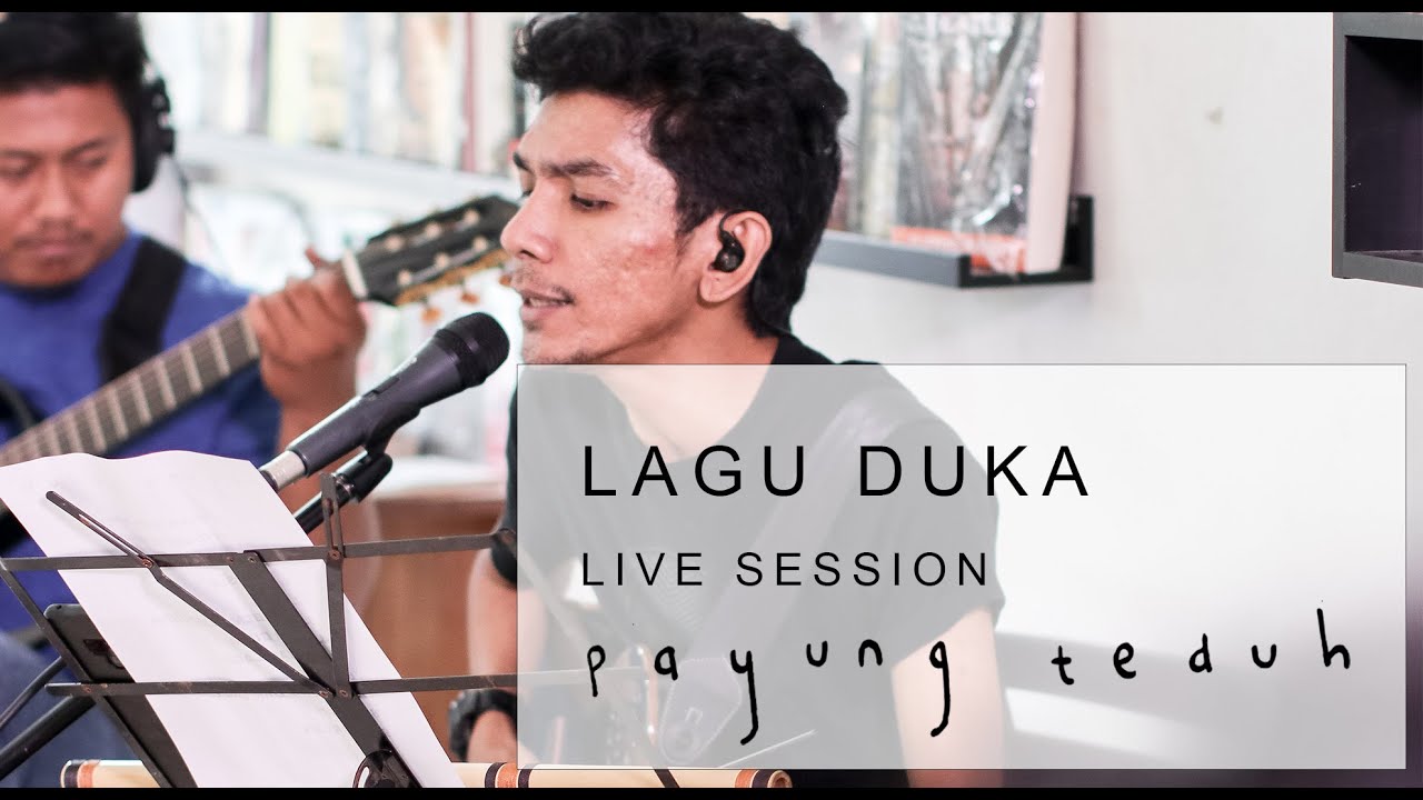Payung Teduh - Lagu Duka (Live Session) cover art