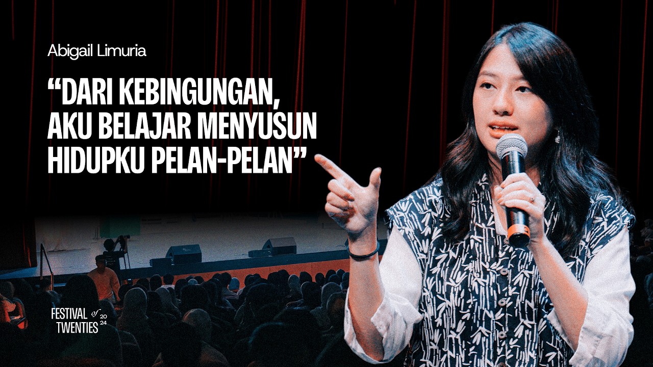 Bingung di Umur 20-an Nggak Berarti Salah Jalan  | Abigail Limuria | FOT 2024 cover art