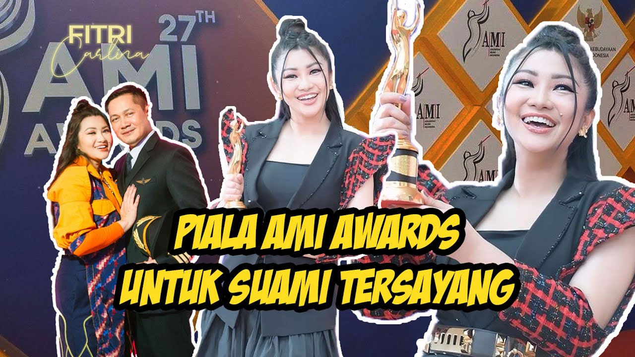 PIALA AMI AWARDS 2024 FITRI CARLINA UNTUK AYAH HENDRA cover art