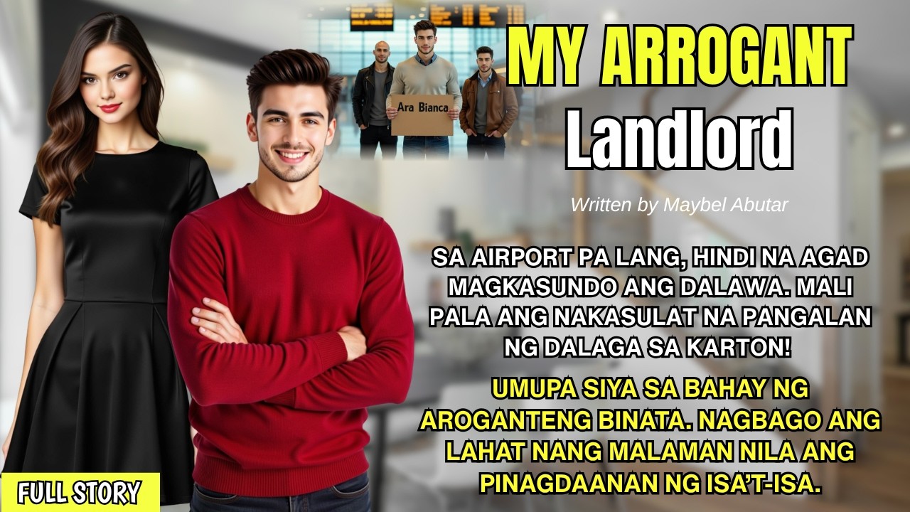 KABABALIK PA LANG NG PILIPINAS, NATIKMAN AGAD NG DALAGA ANG SUNGIT NG POGING LANDLORD.MAY LIHIM PALA cover art