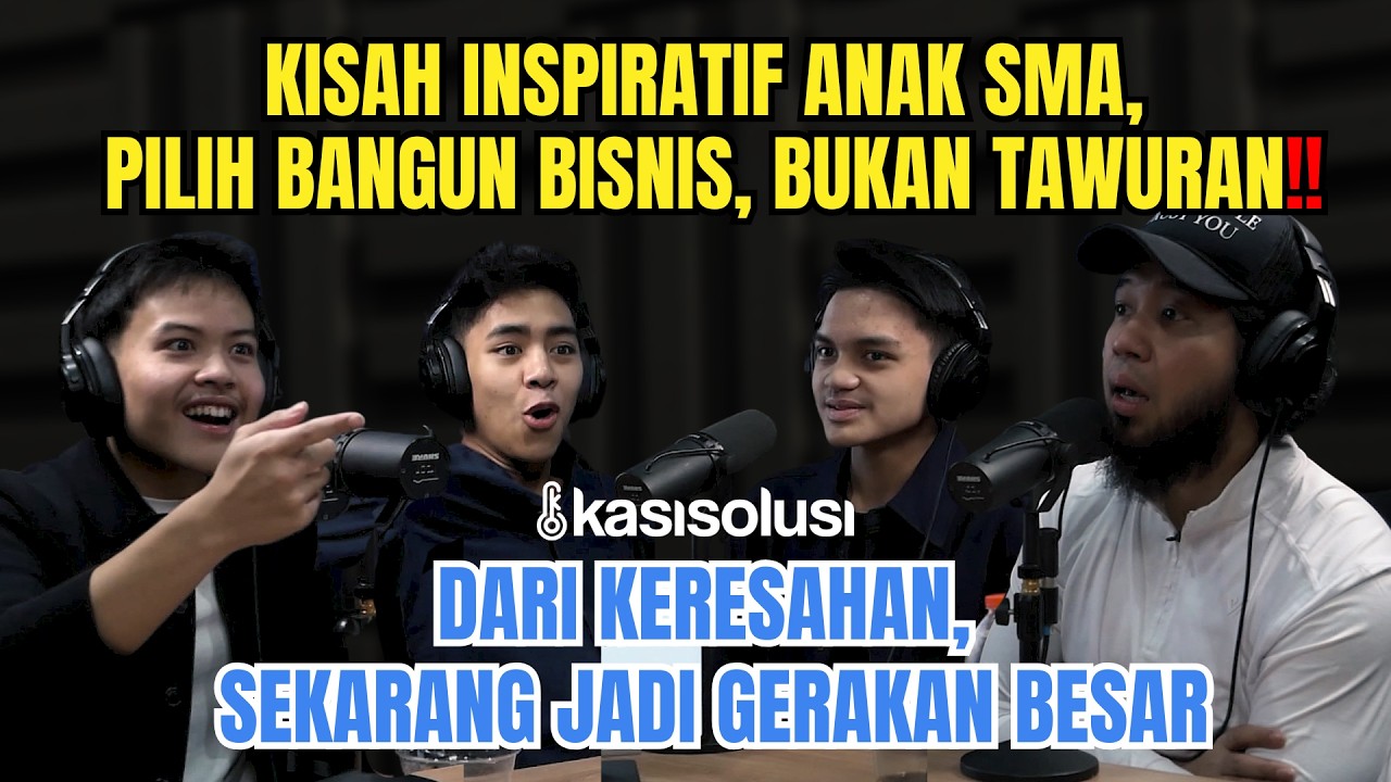 Berawal Dari Keresahan, Anak SMA Ini Pilih Bangun Bisnis & Komunitas Daripada Tawuran & Cari Musuh cover art