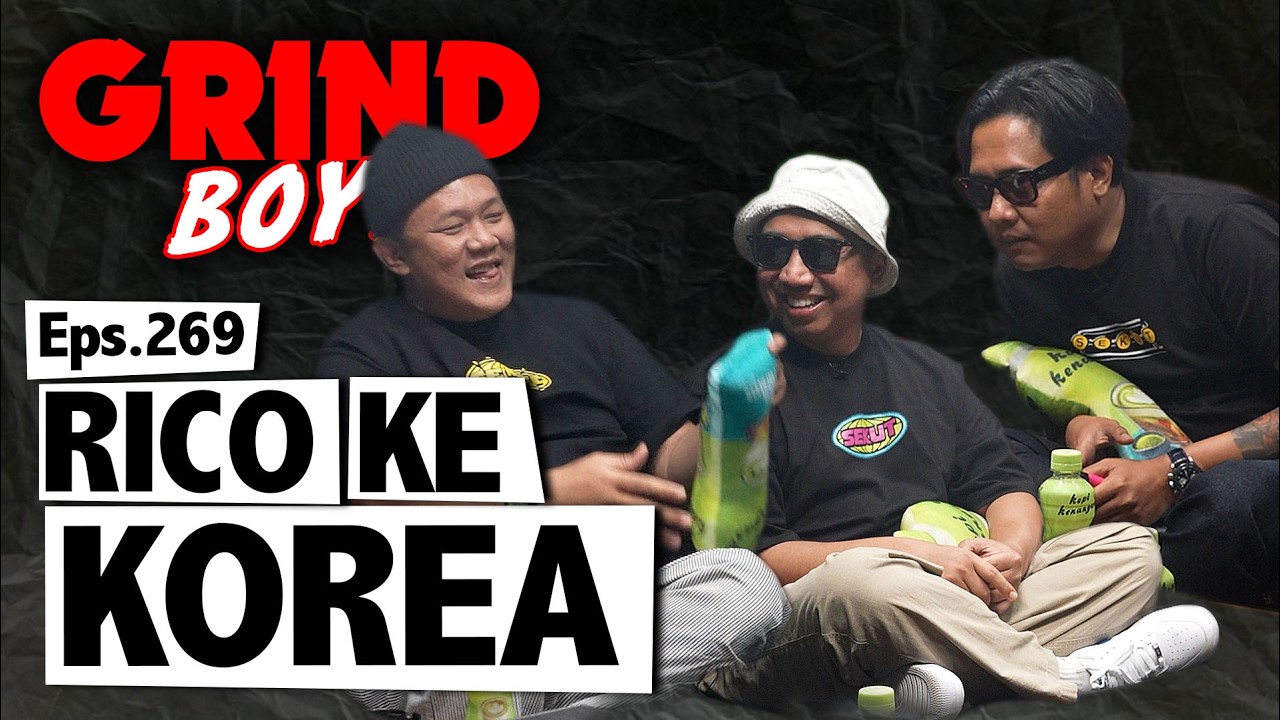 Grind Boys Eps. 269 - Rico ke Korea cover art