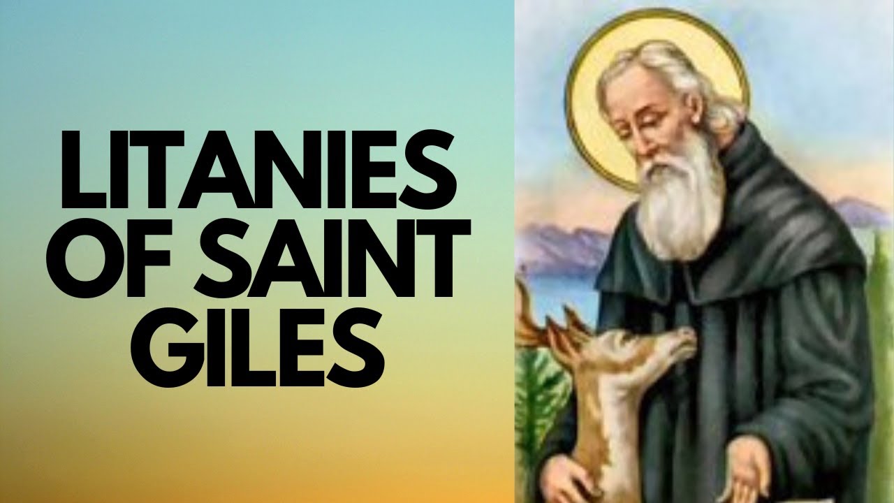 LITANIES OF SAINT GILES | Catholic Novena | For healing of cancer, anxiety, fertility, depression cover art