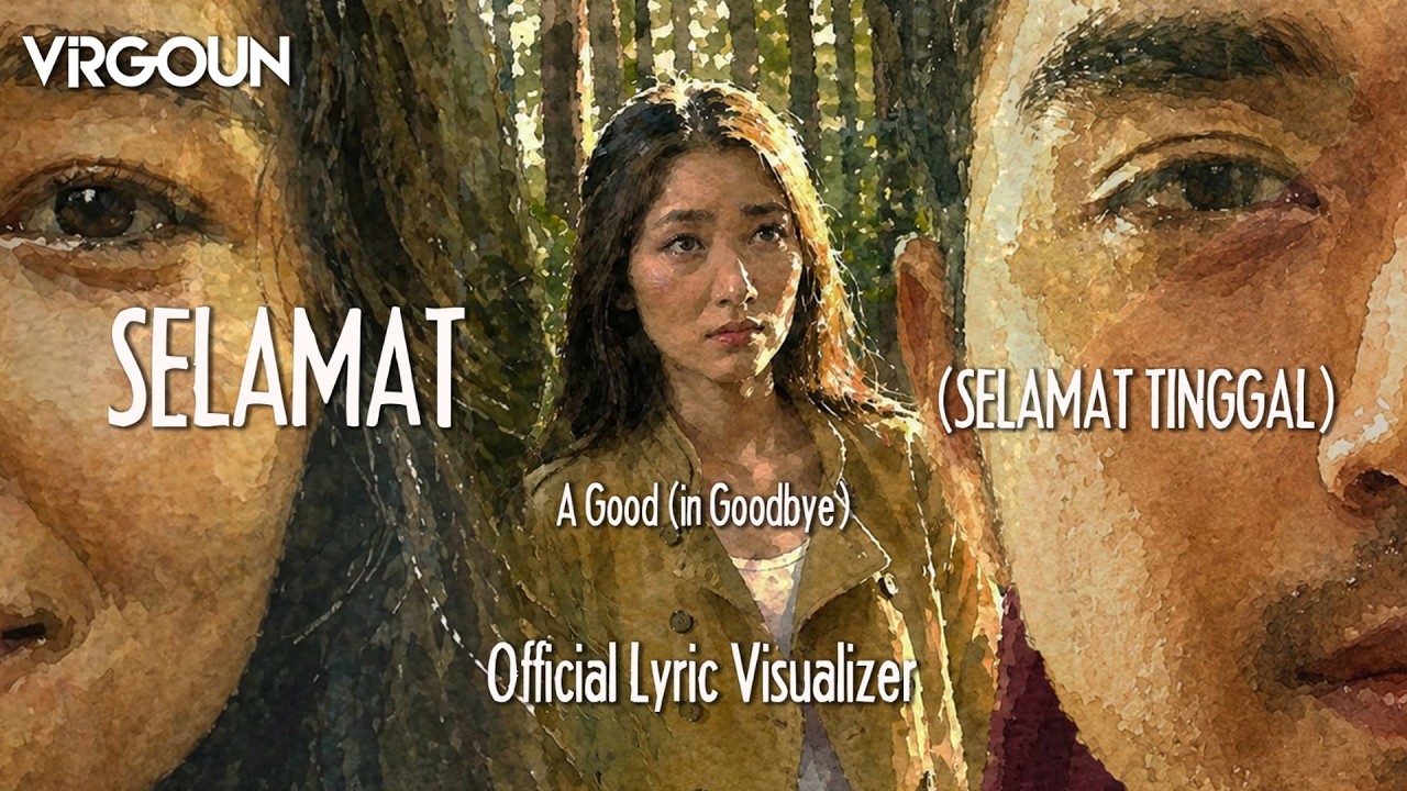 Virgoun feat. Audy - Selamat (Selamat Tinggal) (Official Lyric Visualizer) cover art
