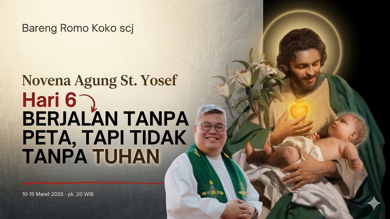 Novena Agung St. Yosef 2026 - Hari Keenam: "Belajar Percaya dan Berjalan Bersama Tuhan" cover art