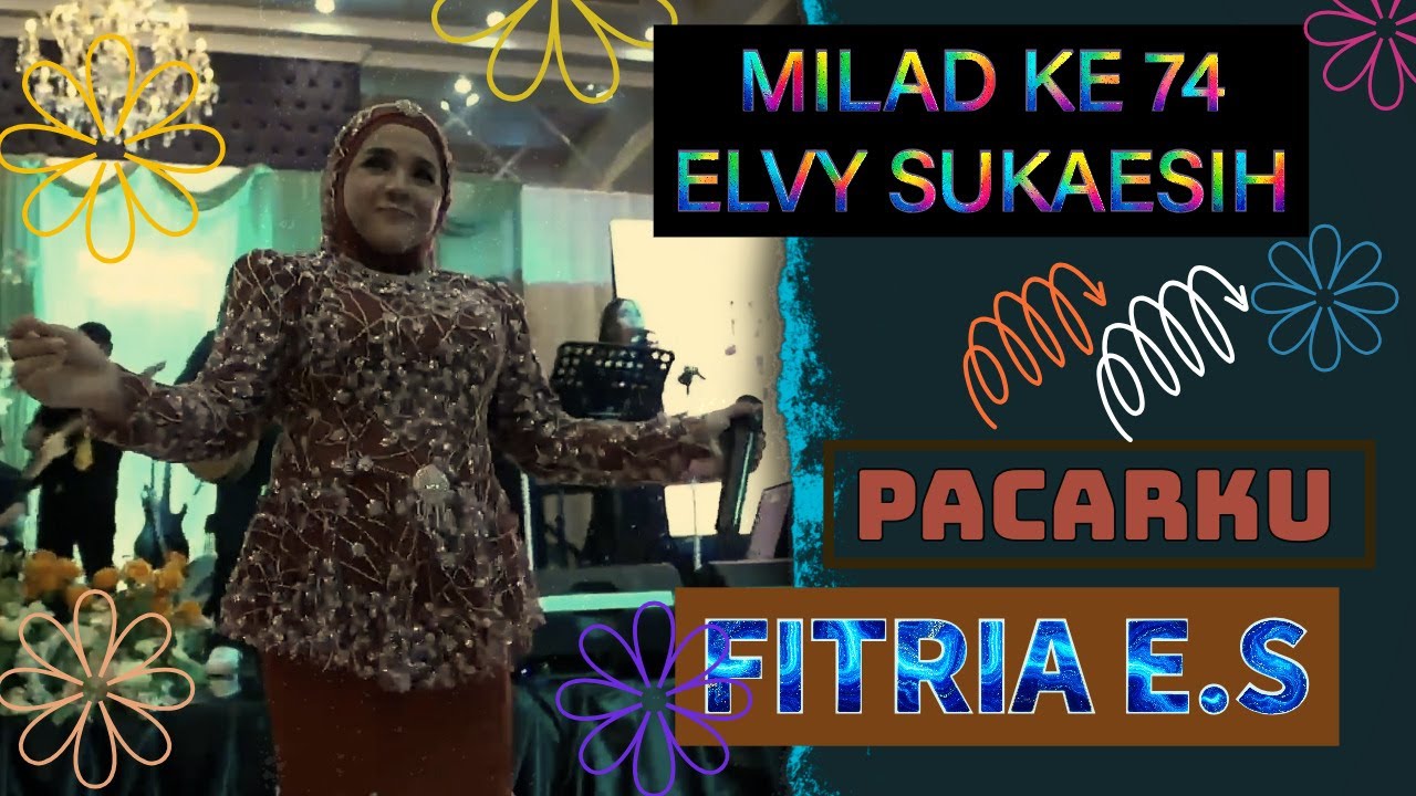PACARKU - FITRA ELVY SUKAESIH