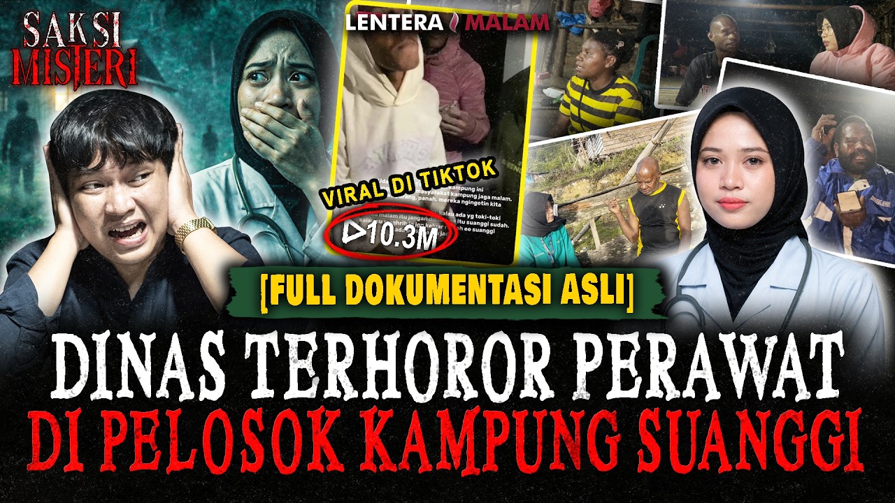 FULL DOKUMENTASI‼️KISAH HOROR PERAWAT NAKES MASUK KE KAMPUNG SUANGGI PAPUA cover art