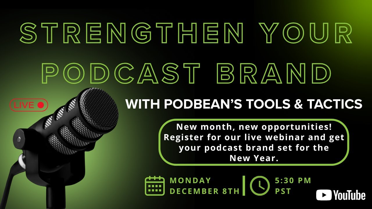 Strengthen Your Podcast Brand With Podbean's Tools & Tactics cover art