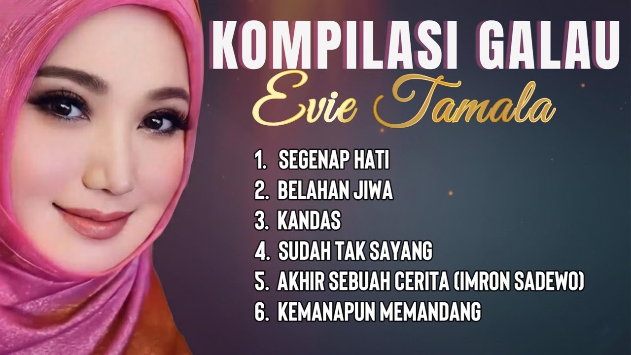 Kompilasi Galau Evie Tamala