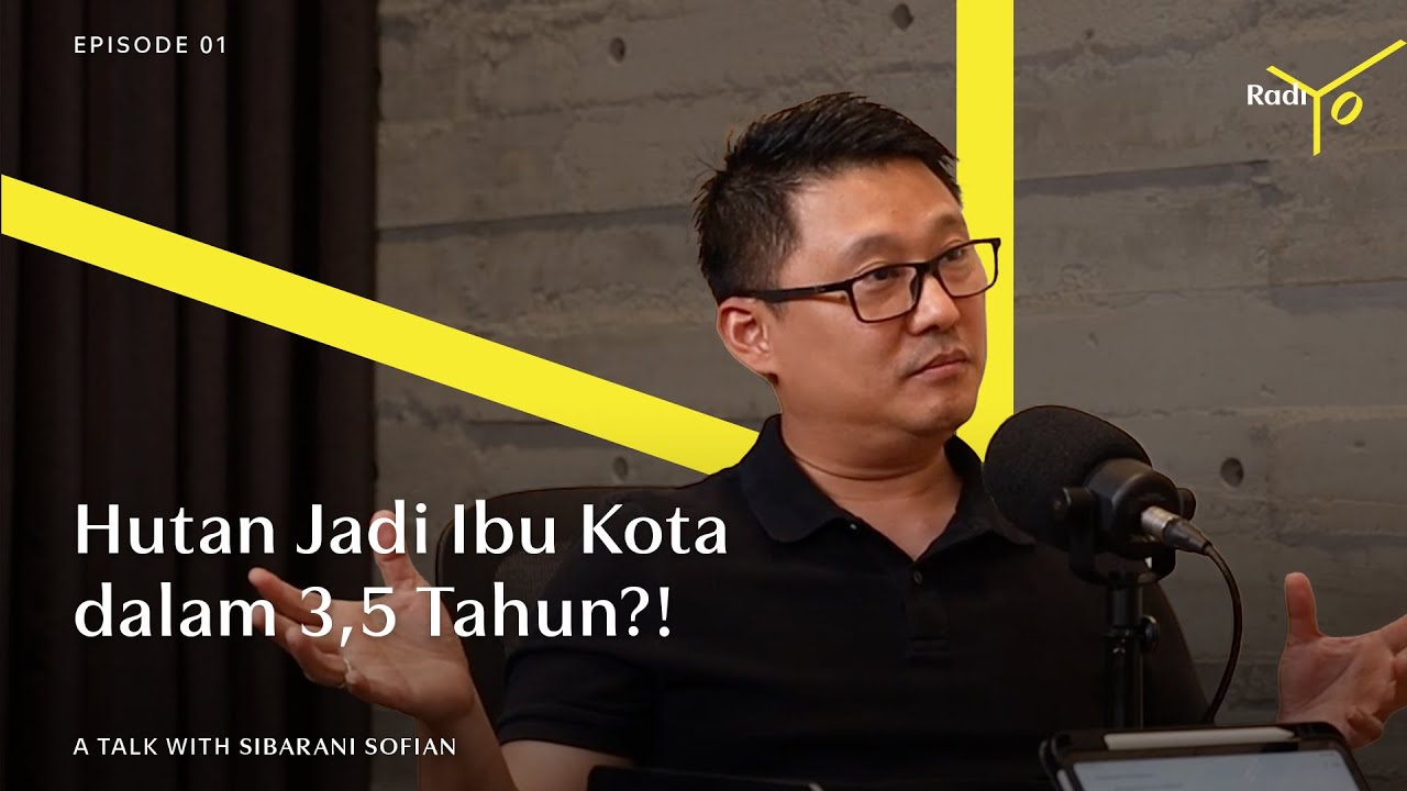 Desainer IKN Ungkap Kontroversi Urban Planning IKN | radiYO Ep.01 | Sibarani Sofian (URBAN+) cover art