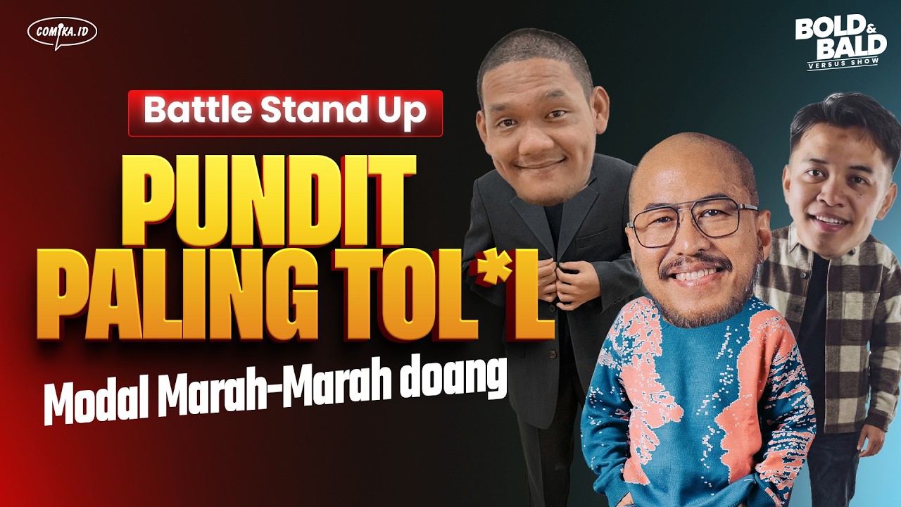 Cara Paling Sopan Ngatain Fans Madrid di Depan Coach Justin - Bold & Bald Battle Stand-Up Comedy cover art