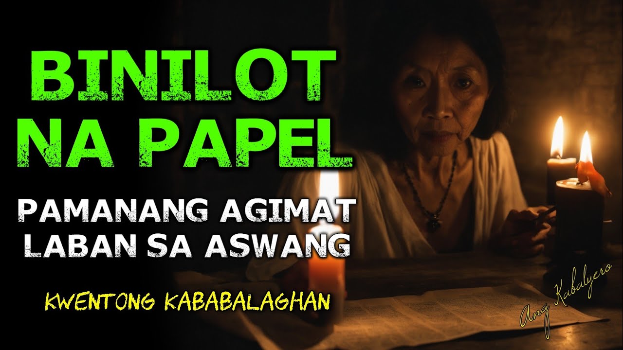 BINILOT NA PAPEL | PAMANANG AGIMAT LABAN SA ASWANG (KWENTONG KABABALAGHAN) cover art