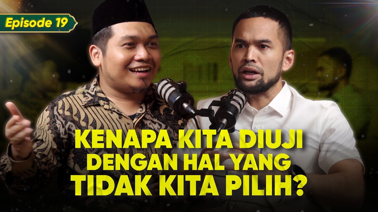 TERLAHIR MISKIN, Tuhan Kok Gak Adil?? Kita Kan Gak Pilih?? | Ramadhan Series - Eps 19 cover art