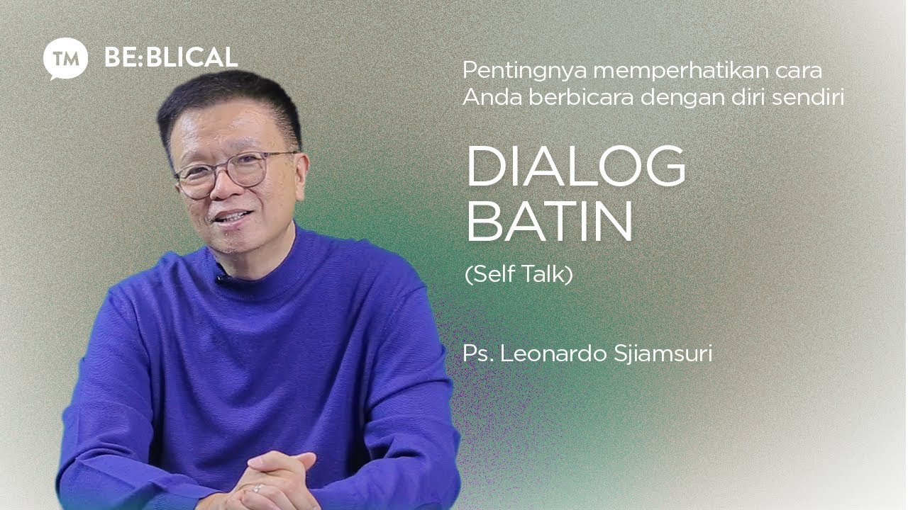 BE:BLICAL | DIALOG BATIN | Ps. Leonardo A. Sjiamsuri cover art