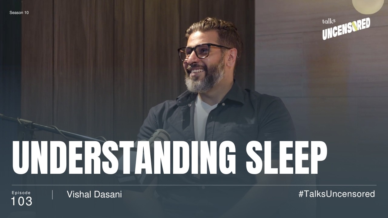 Understanding Sleep ft. Vishal Dasani with Andini Effendi ep.103 cover art