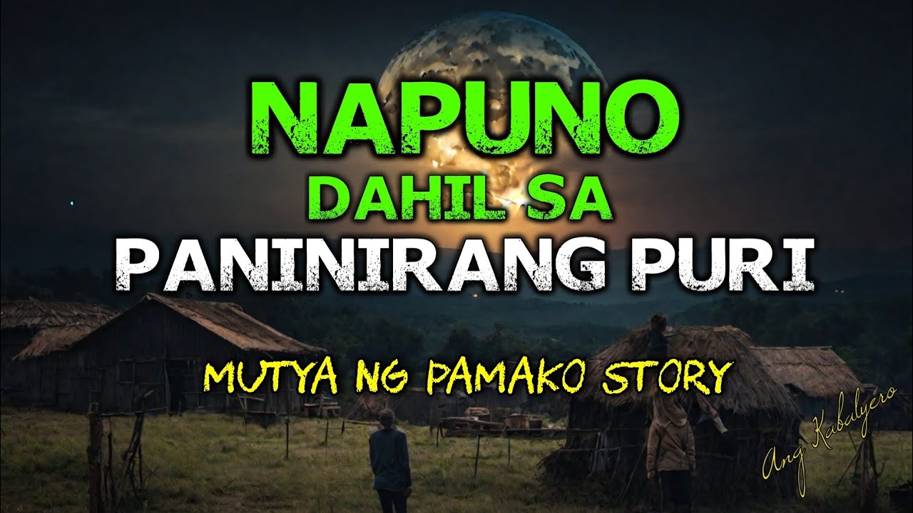 NAPUNO DAHIL SA PANINIRANG PURI (Mutya ng Pamako Story) cover art