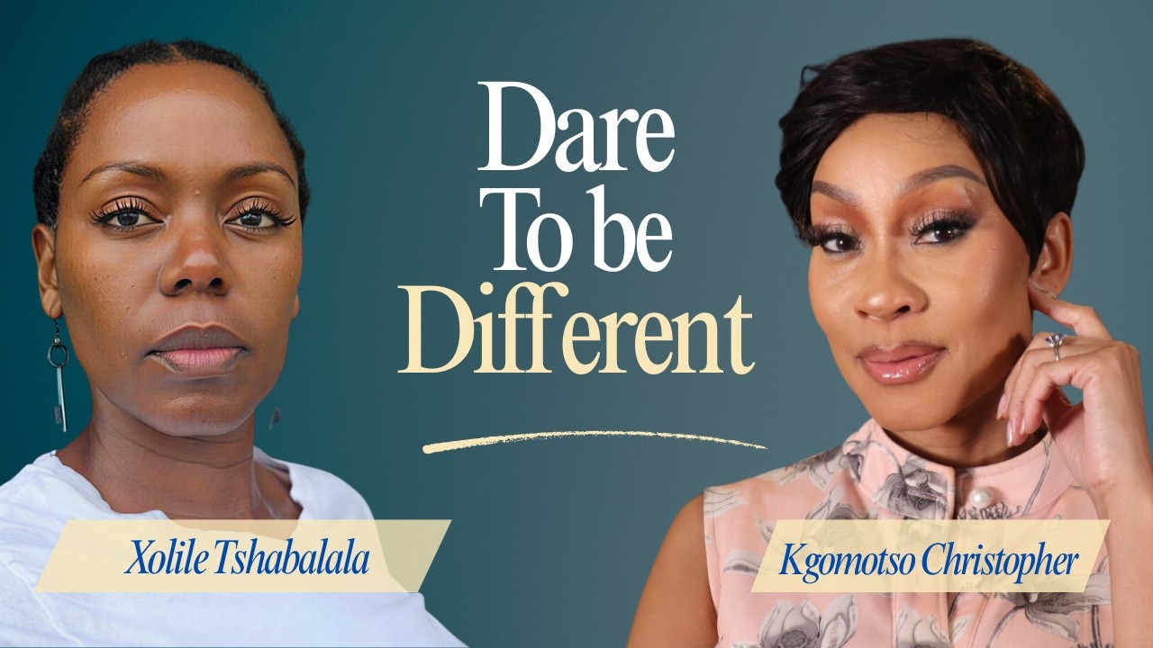 Embracing your uniqueness, sisterhood and achieving dreams Kgomotso Christopher & Xolile Tshabalala cover art