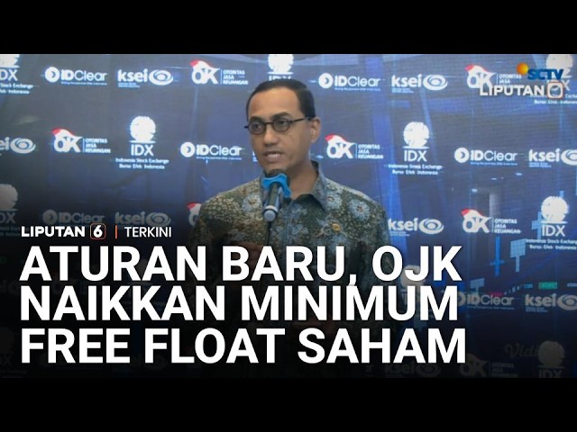 [FULL] Merespons MSCI, OJK Naikkan Minimum Free Float Saham | Liputan 6 cover art