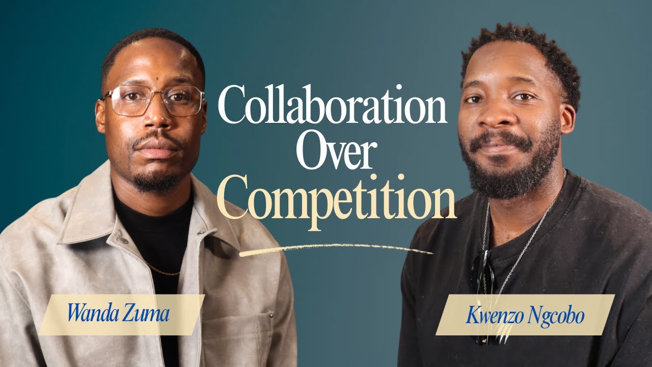 Acting is not Competition, Power of Collaboration with Kwenzo Ngcobo and Wandablaq Zuma cover art