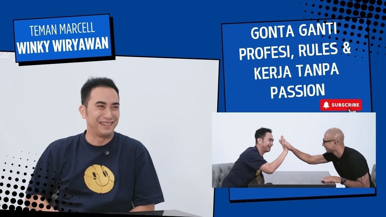 Winky Wiryawan - Gonta Ganti Profesi, Rules & Kerja Tanpa Passion  #temanmarcell cover art