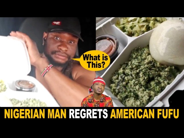 US Based Nigerian Regrets American Fufu & Egusi Soup He Ordered cover art