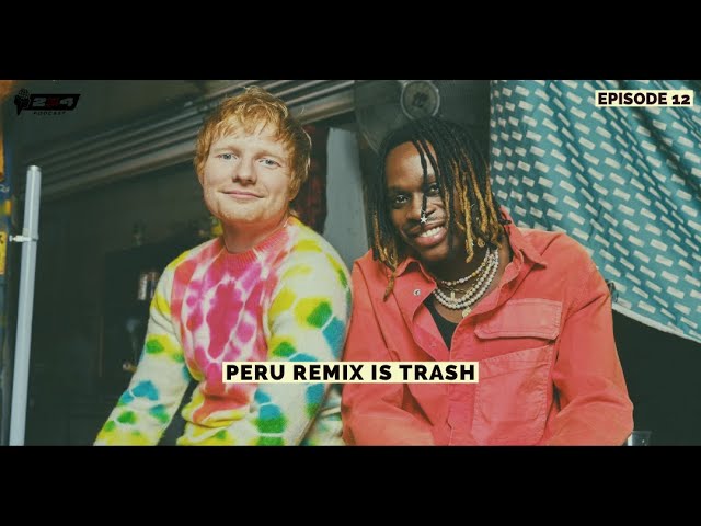 234 PODCAST EPISODE 12 | PERU REMIX IS TRASH cover art