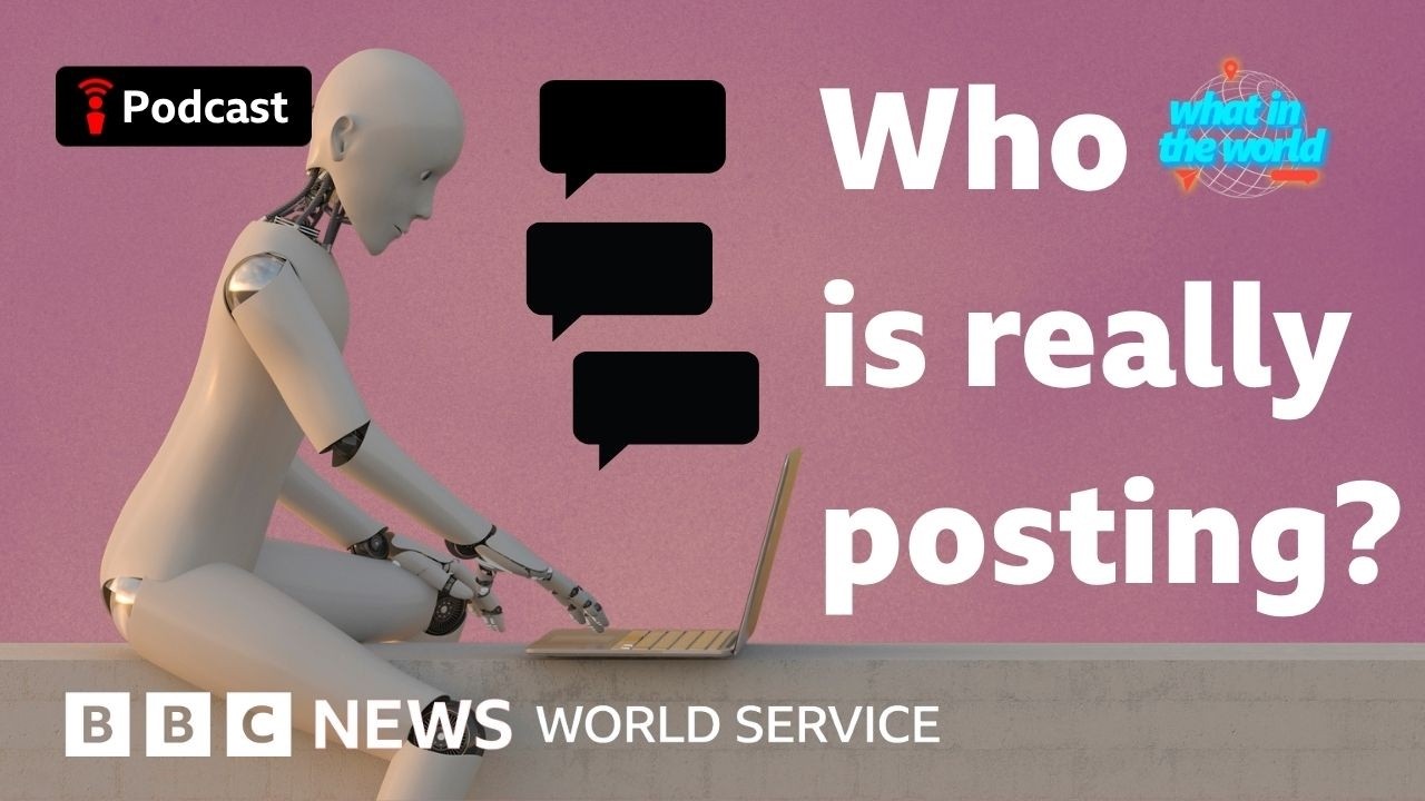 How bots manipulate social media - What in the World podcast, BBC World Service cover art