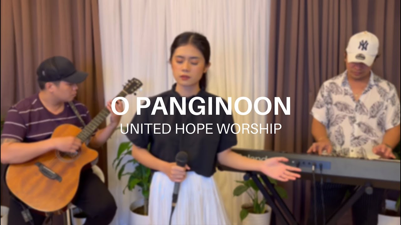 O Panginoon | Tagalog Worship Cover