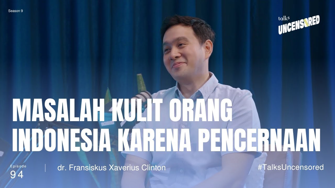 Pencernaan Buruk Terlihat di Kulit ft. dr. FX Clinton Uncensored with Andini Effendi ep.94 cover art