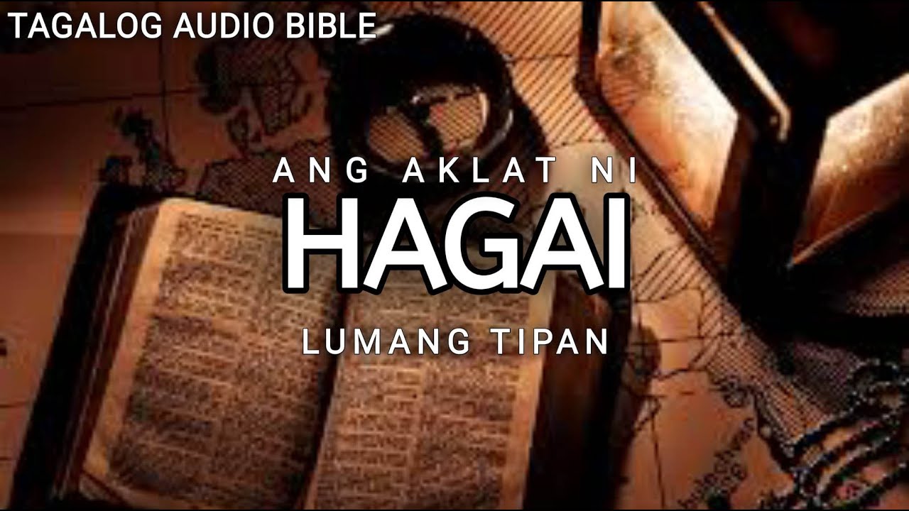 AKLAT NI HAGAI   | LUMANG TIPAN | TAGALOG AUDIO BIBLE | BOOK OF HAGGAI | FULL CHAPTER cover art