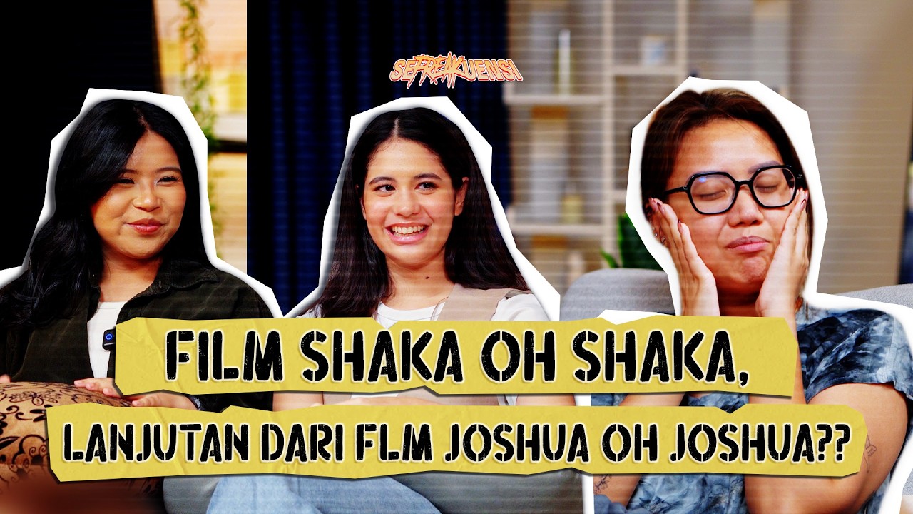 FILM SHAKA OH SHAKA, LANJUTAN DARI FLM JOSHUA OH JOSHUA?? cover art