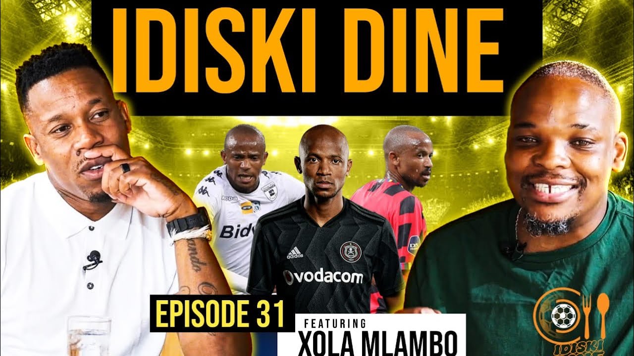 iDiski Dine | EPISODE 31 | Xola Mlambo | Passing Matric | Bidvest Wits | Orlando Pirates | AmaZulu cover art