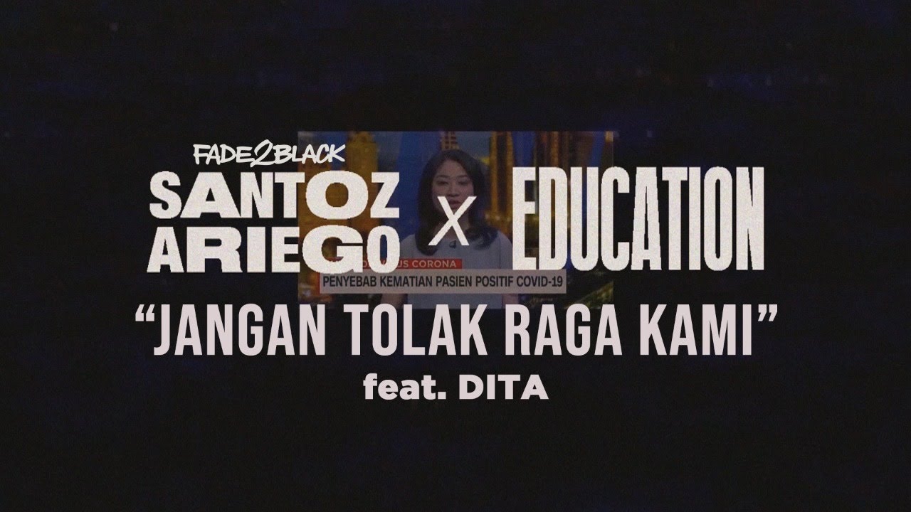 Jangan Tolak Raga Kami - Santoz Ariego (F2B) x Edu-Cation feat. Dita cover art