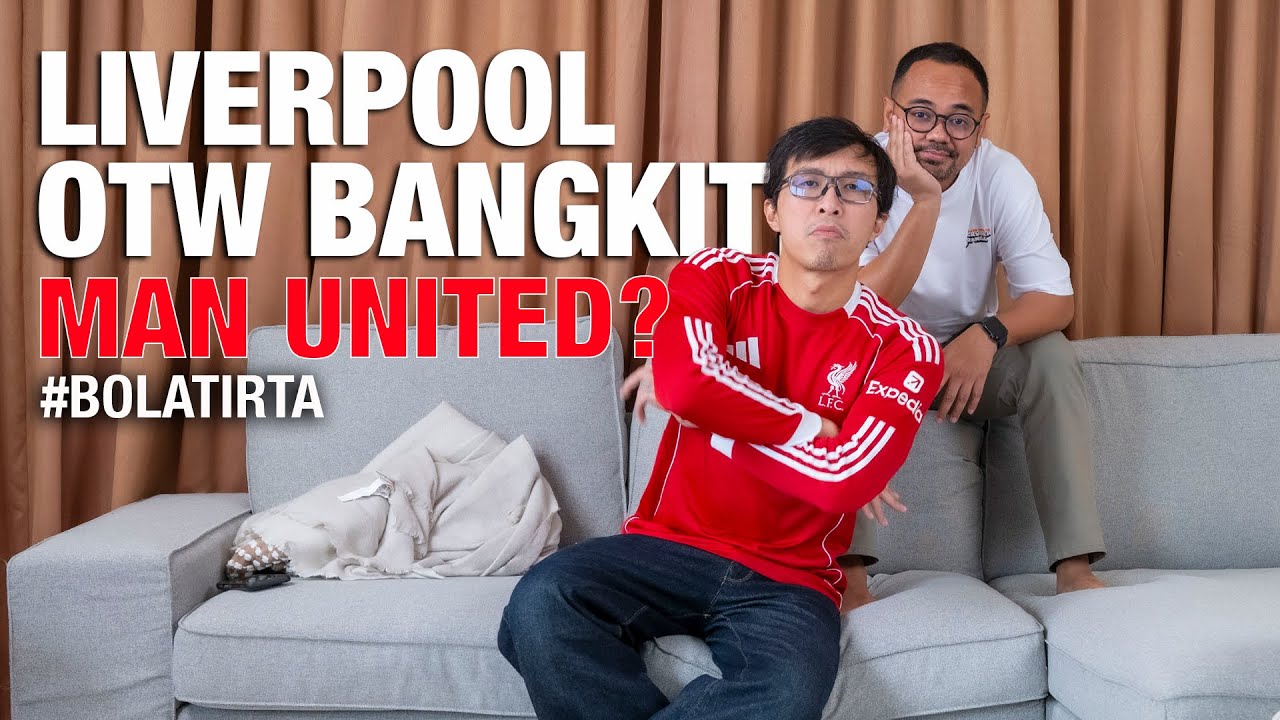 #bolatirta BINCANG BESTIE MENGENAI MANCHESTER UNITED & LIVERPOOL BERSAMA MAS TYOWS! cover art