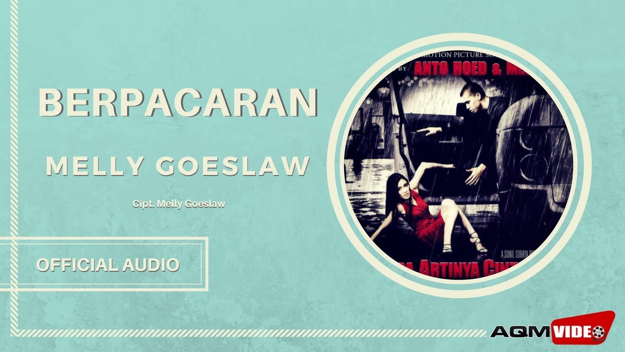 Melly Goeslaw - Berpacaran | Official Audio